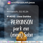 #019 – Pastor, Pilger und Parkinson: Ein Lebensweg (Uwe Dahlke)